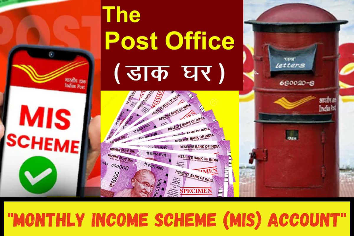 Monthly Income Scheme (MIS) Account