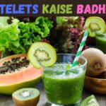 Platelets kaise badhaye