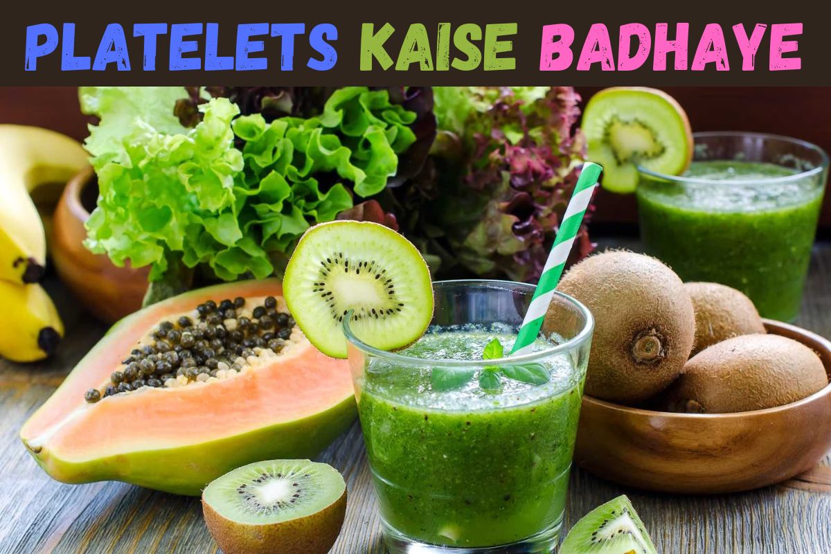 Platelets kaise badhaye