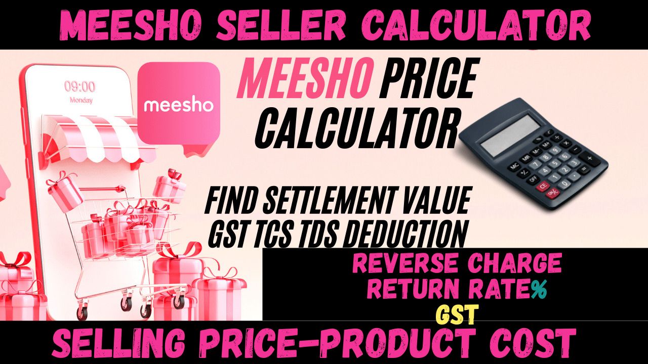 Meesho Seller Calculator